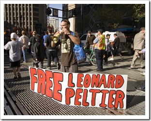 Free Leonard Peltier (whoever the hell that is...)